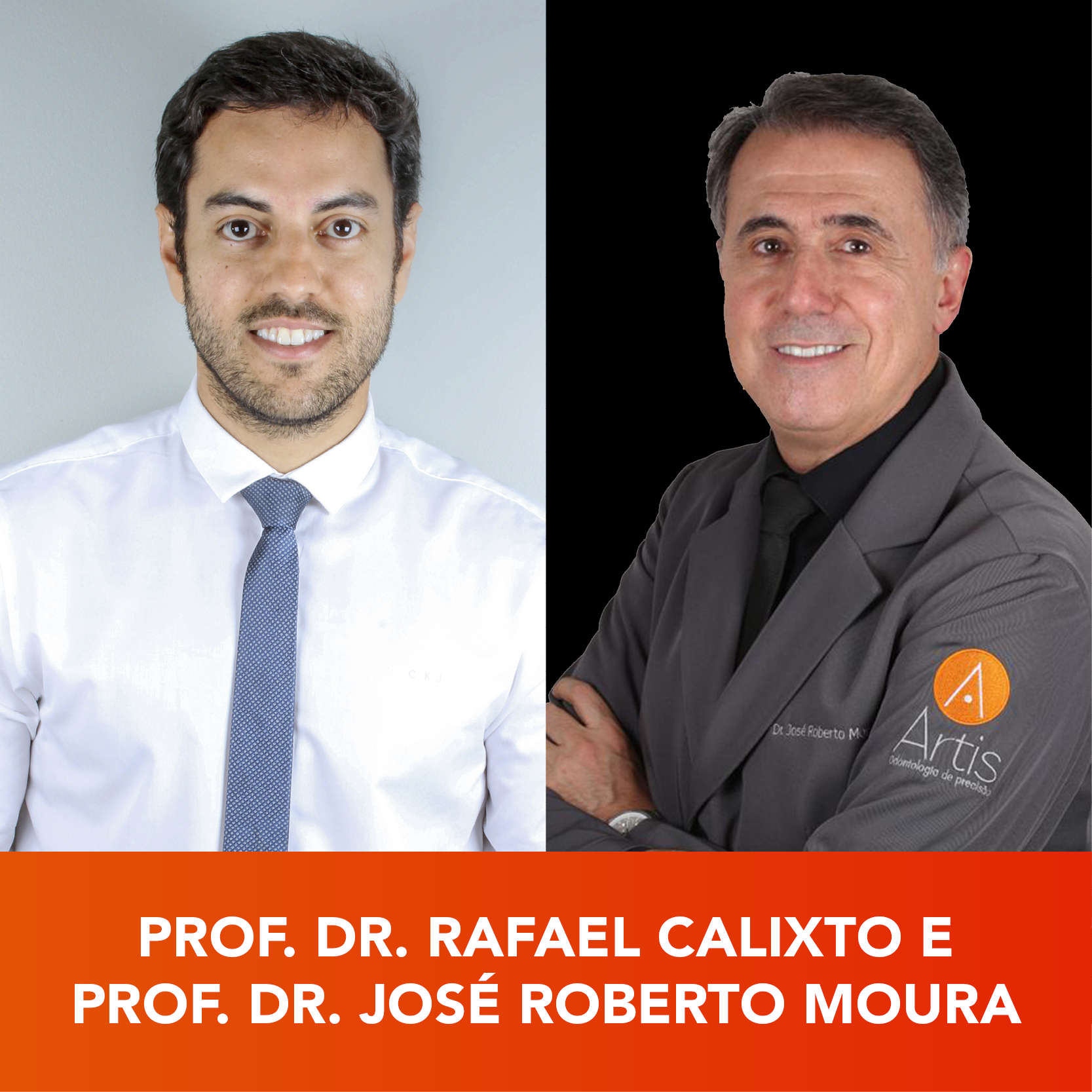 Rafael Calixto e José Roberto Moura